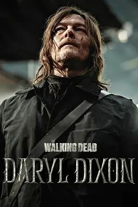 行尸走肉：达里尔·迪克森第二季TheWalkingDead:DarylDixonSeason2